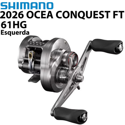 SHIMANO 2026 OCEA CONQUEST FT 61HG Carretilha Esquerda