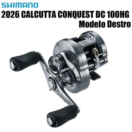 SHIMANO 2026 CALCUTTA CONQUEST DC 100HG Modelo Destro