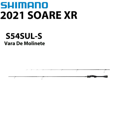 SHIMANO 2021 SOARE XR S54SUL-S  Vara De Molinete