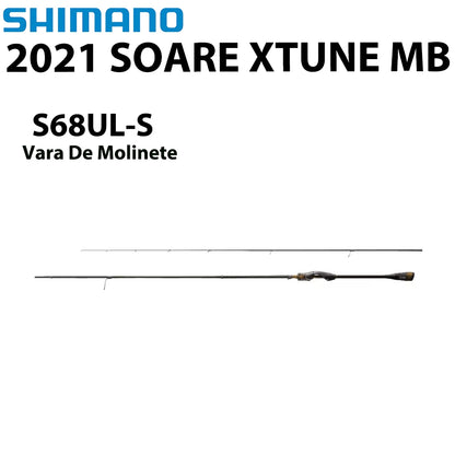 SHIMANO 2021 SOARE XTUNE MB S68UL-S Vara De Molinete