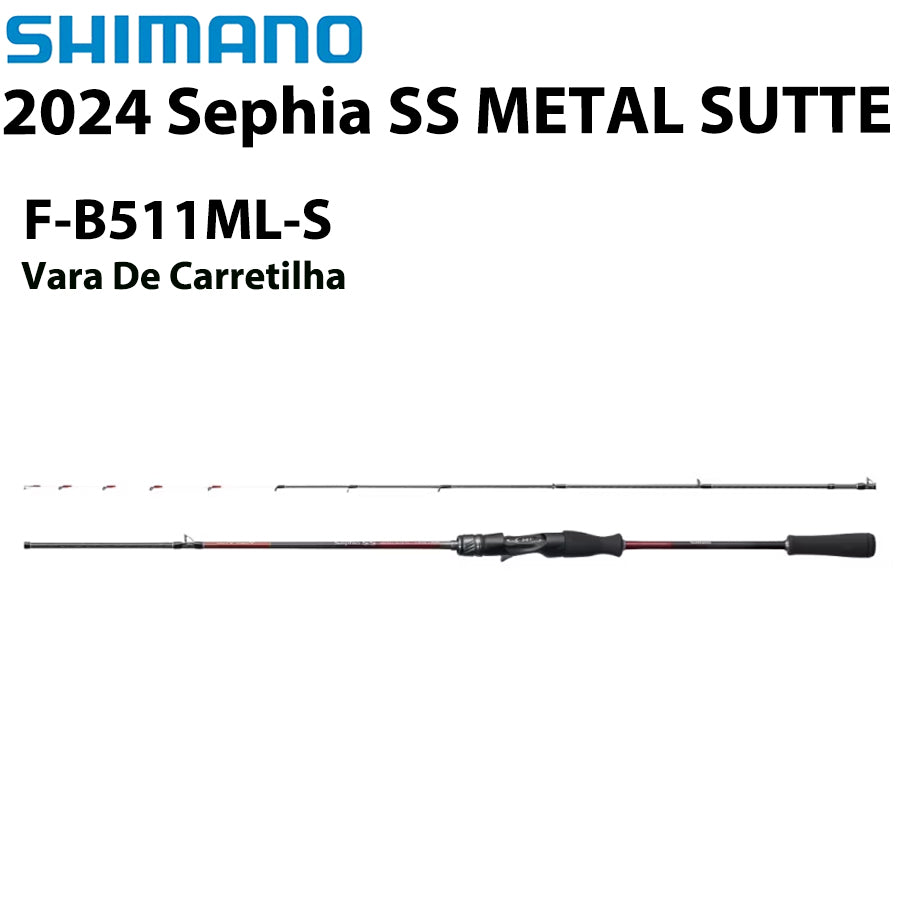 SHIMANO 2024 Sephia SS METAL SUTTE F-B511ML-S Vara De Carretilha