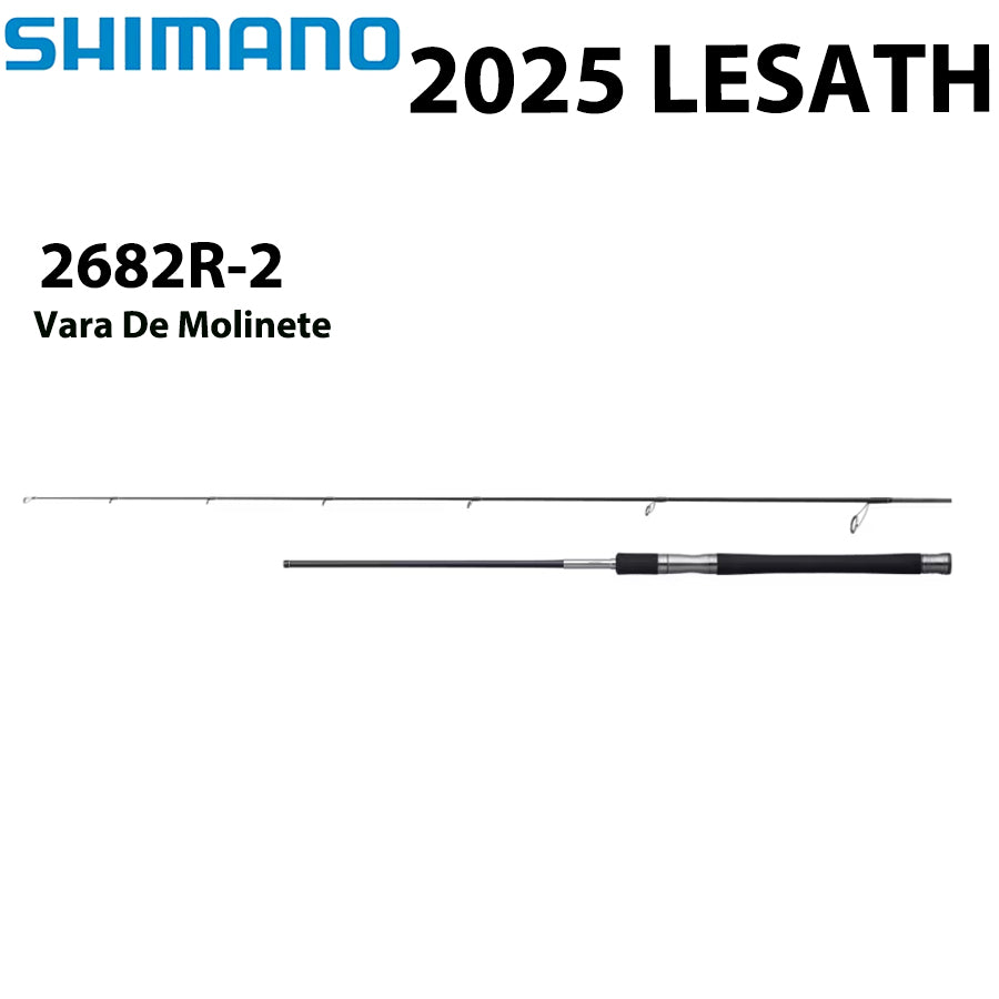 SHIMANO 2025 LESATH 2682R-2 Vara De Molinete