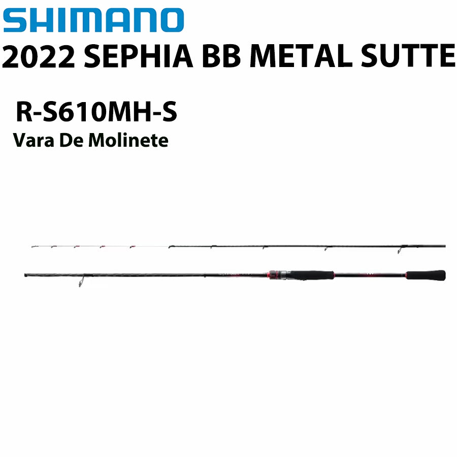 SHIMANO 2022 SEPHIA BB METAL SUTTE R-S610MH-S Vara De Molinete