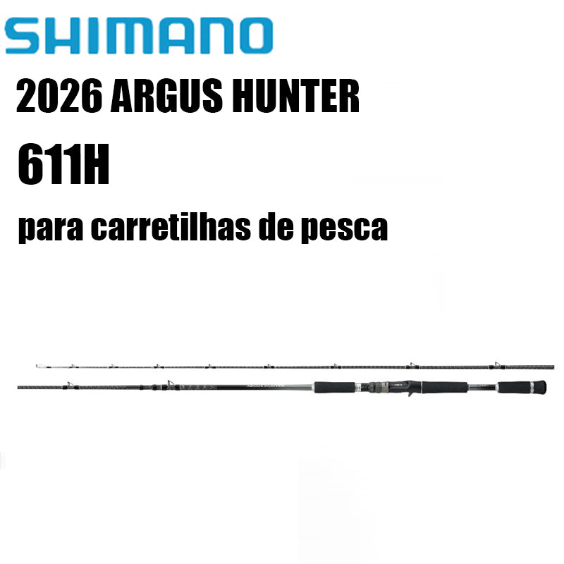 SHIMANO 2026 ARGUS HUNTER 611H para carretilhas de pesca