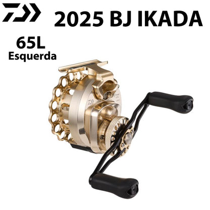 DAIWA 2025 BJ IKADA 65L Carretilha Esquerda