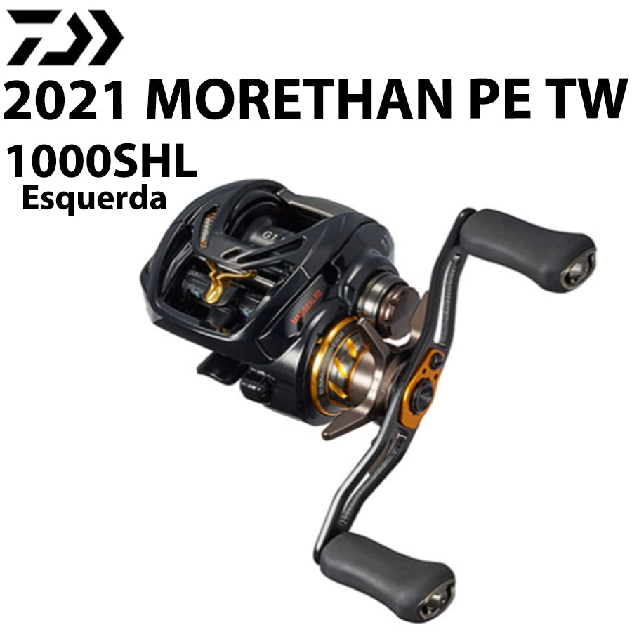 DAIWA 2021 MORETHAN PE TW 1000SHL Carretilha Esquerda