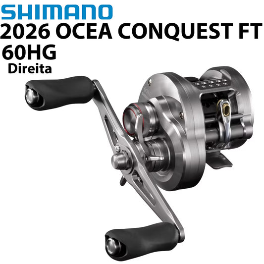 SHIMANO 2026 OCEA CONQUEST FT 60HG Carretilha Direita