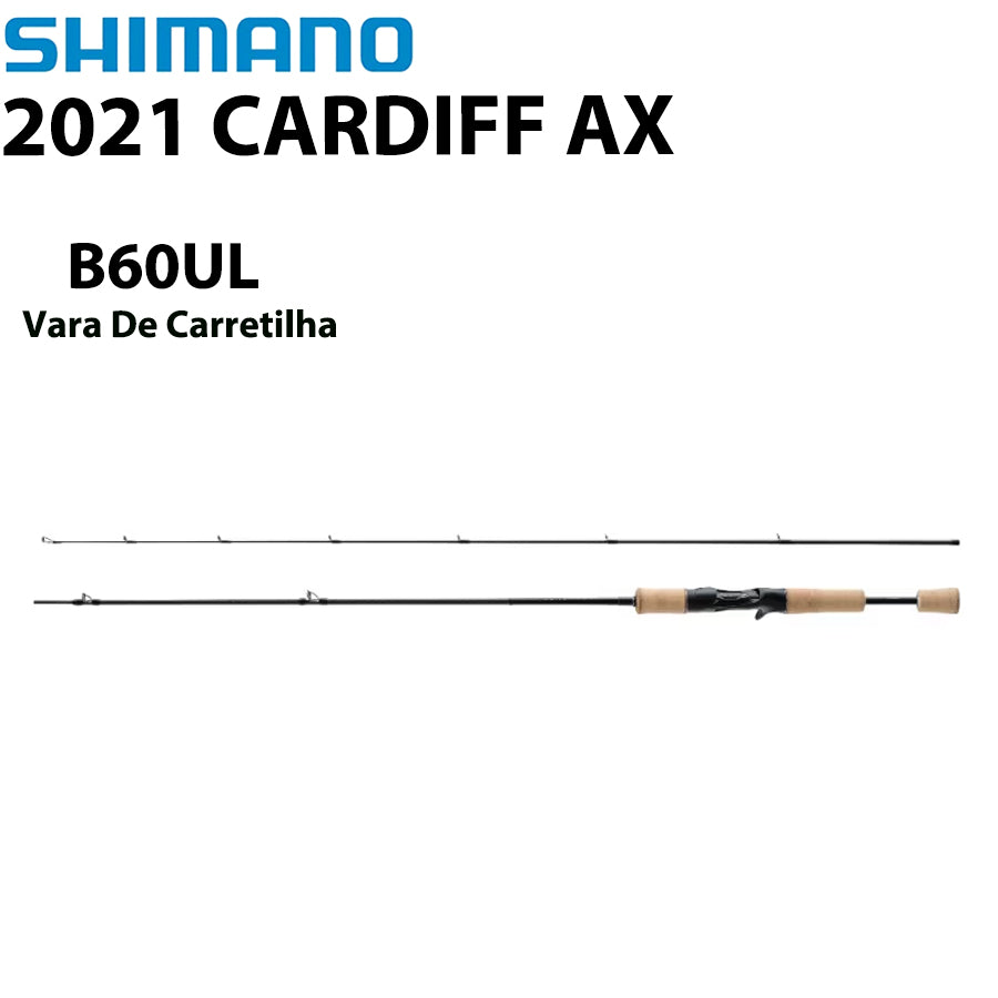 SHIMANO 2021 CARDIFF AX B60UL Vara De Carretilha