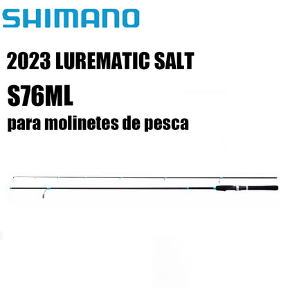 SHIMANO 2023 LUREMATIC SALT S76ML para molinetes de pesca