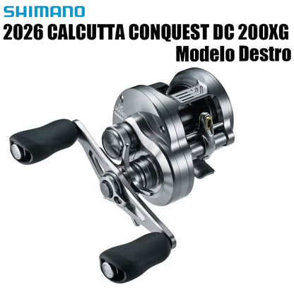 SHIMANO 2026 CALCUTTA CONQUEST DC 200XG Modelo Destro