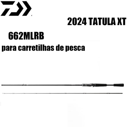 DAIWA 2024 TATULA XT 662MLRB para carretilhas de pesca