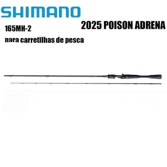 SHIMANO 2025 POISON ADRENA  165MH-2 para carretilhas de pesca