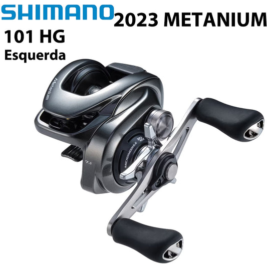 SHIMANO 2023 METANIUM 101HG Carretilha Esquerda
