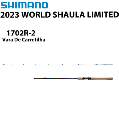 SHIMANO 2023 WORLD SHAULA LIMITED 1702R-2 Vara De Carretilha