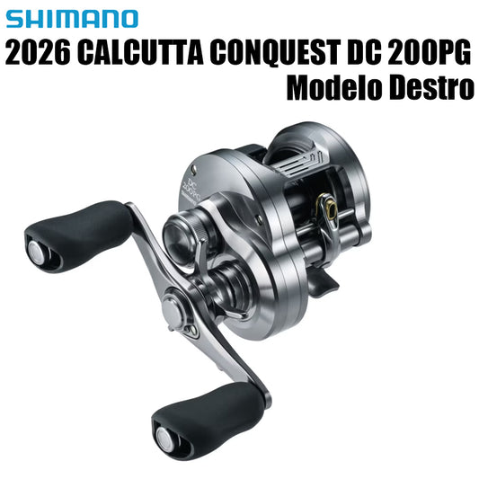 SHIMANO 2026 CALCUTTA CONQUEST DC 200PG Modelo Destro