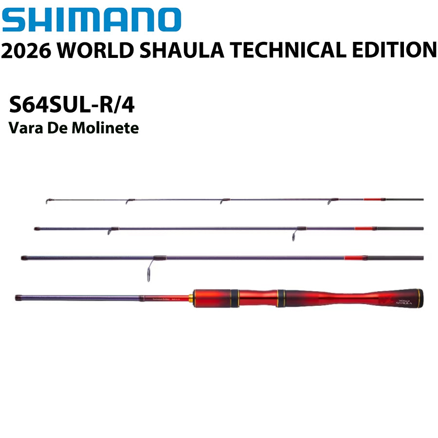 SHIMANO 2026 WORLD SHAULA TECHNICAL EDITION S64SUL-R/4 Vara De Molinete