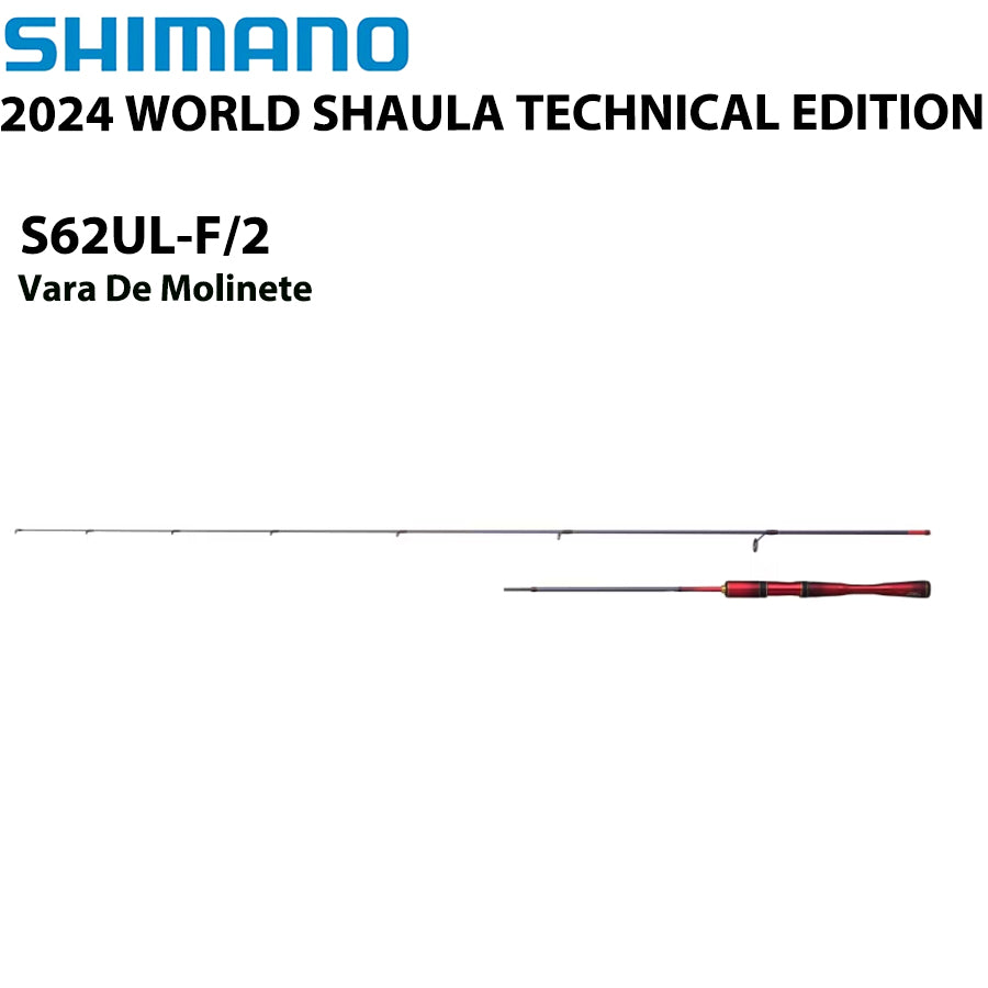 SHIMANO 2024 WORLD SHAULA TECHNICAL EDITION S62UL-F/2 Vara De Molinete