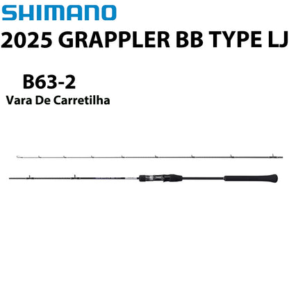 SHIMANO 2025 GRAPPLER BB TYPE LJ B63-2  Vara De Carretilha