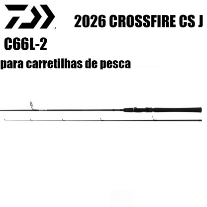 DAIWA 2026 CROSSFIRE CS J C66L-2 para carretilhas de pesca