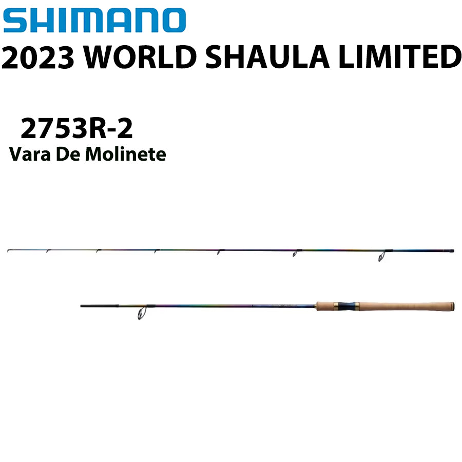 SHIMANO 2023 WORLD SHAULA LIMITED 2753R-2 Vara De Molinete