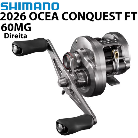 SHIMANO 2026 OCEA CONQUEST FT 60MG Carretilha Direita