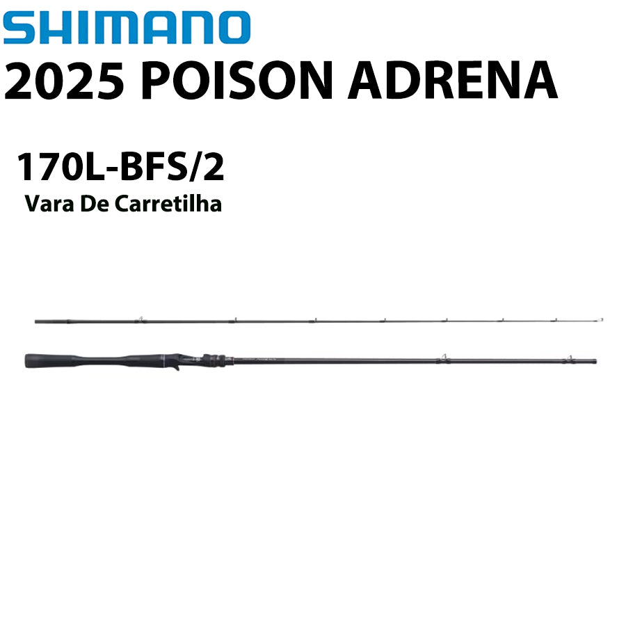 SHIMANO 2025 POISON ADRENA 170L-BFS/2 Vara De Carretilha