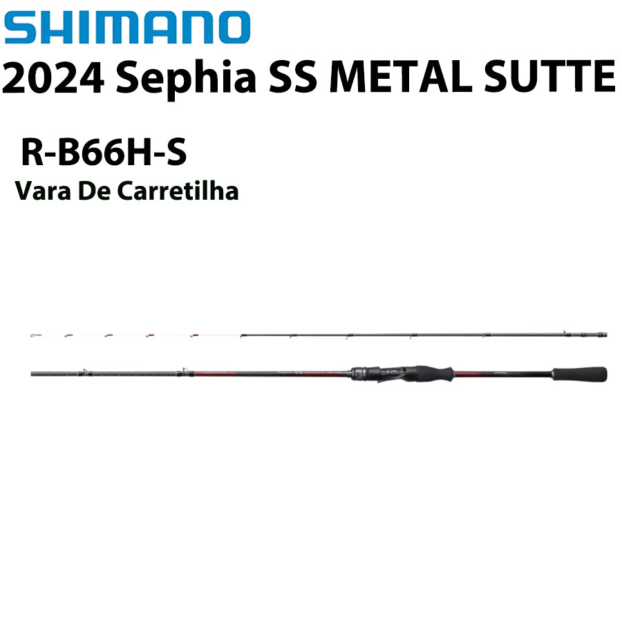 SHIMANO 2024 Sephia SS METAL SUTTE R-B66H-S Vara De Carretilha