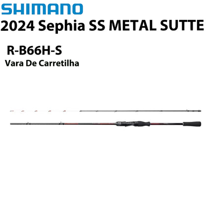 SHIMANO 2024 Sephia SS METAL SUTTE R-B66H-S Vara De Carretilha