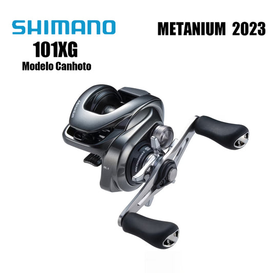 SHIMANO 2023 METANIUM 101XG  Modelo Canhoto