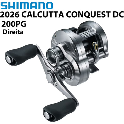 SHIMANO 2026 CALCUTTA CONQUEST DC 200PG Carretilha Direita
