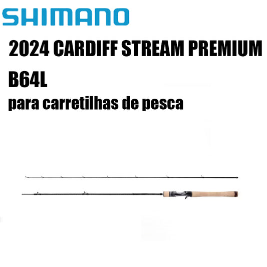 SHIMANO 2024  CARDIFF STREAM PREMIUM B64L para carretilhas de pesca