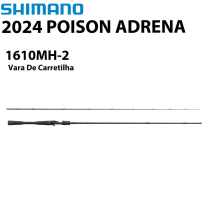 SHIMANO 2024 POISON ADRENA 1610MH-2 Vara De Carretilha
