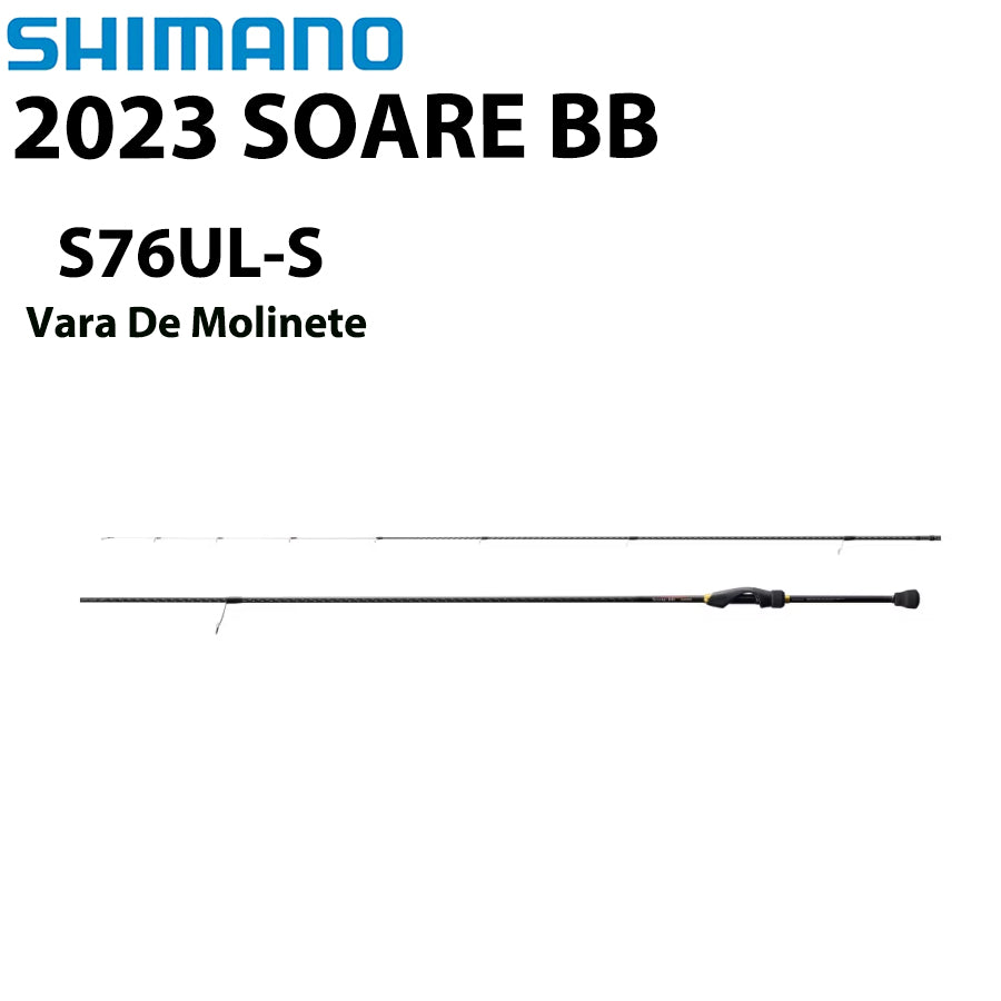 SHIMANO 2023 SOARE BB S76UL-S Vara De Molinete