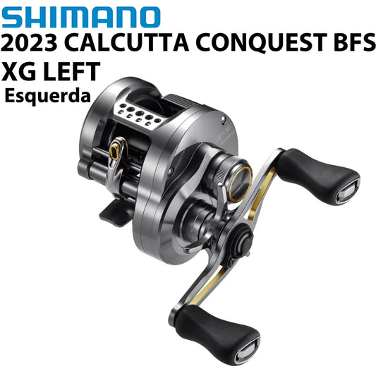 SHIMANO 2023 CALCUTTA CONQUEST BFS XG LEFT Carretilha Esquerda