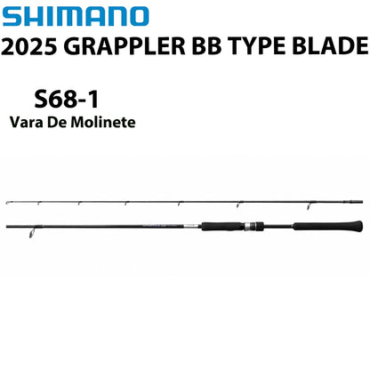 SHIMANO 2025 GRAPPLER BB TYPE BLADE S68-1 Vara De Molinete