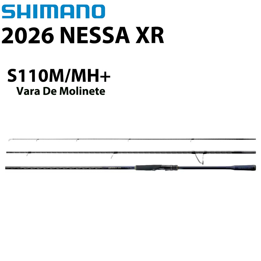 SHIMANO 2026 NESSA XR S110M/MH+ Vara De Molinete