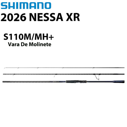 SHIMANO 2026 NESSA XR S110M/MH+ Vara De Molinete