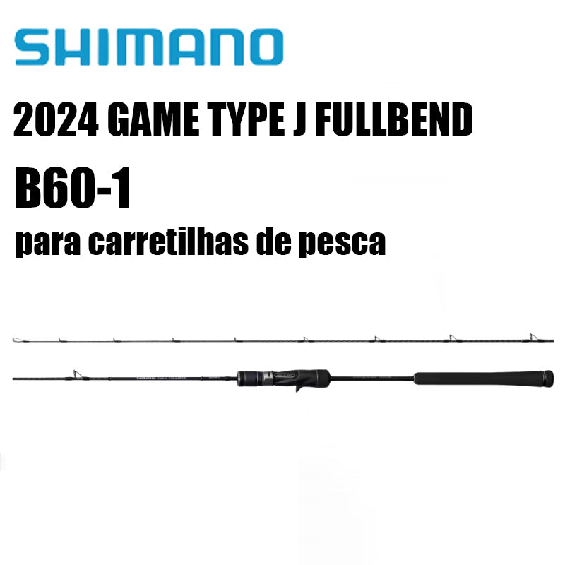 SHIMANO 2024 GAME TYPE J FULLBEND B60-1 para carretilhas de pesca