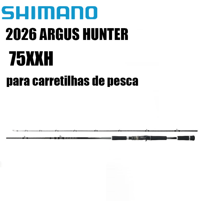 SHIMANO 2026 ARGUS HUNTER 75XXH para carretilhas de pesca