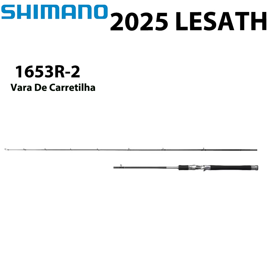SHIMANO 2025 LESATH 1653R-2 Vara De Carretilha