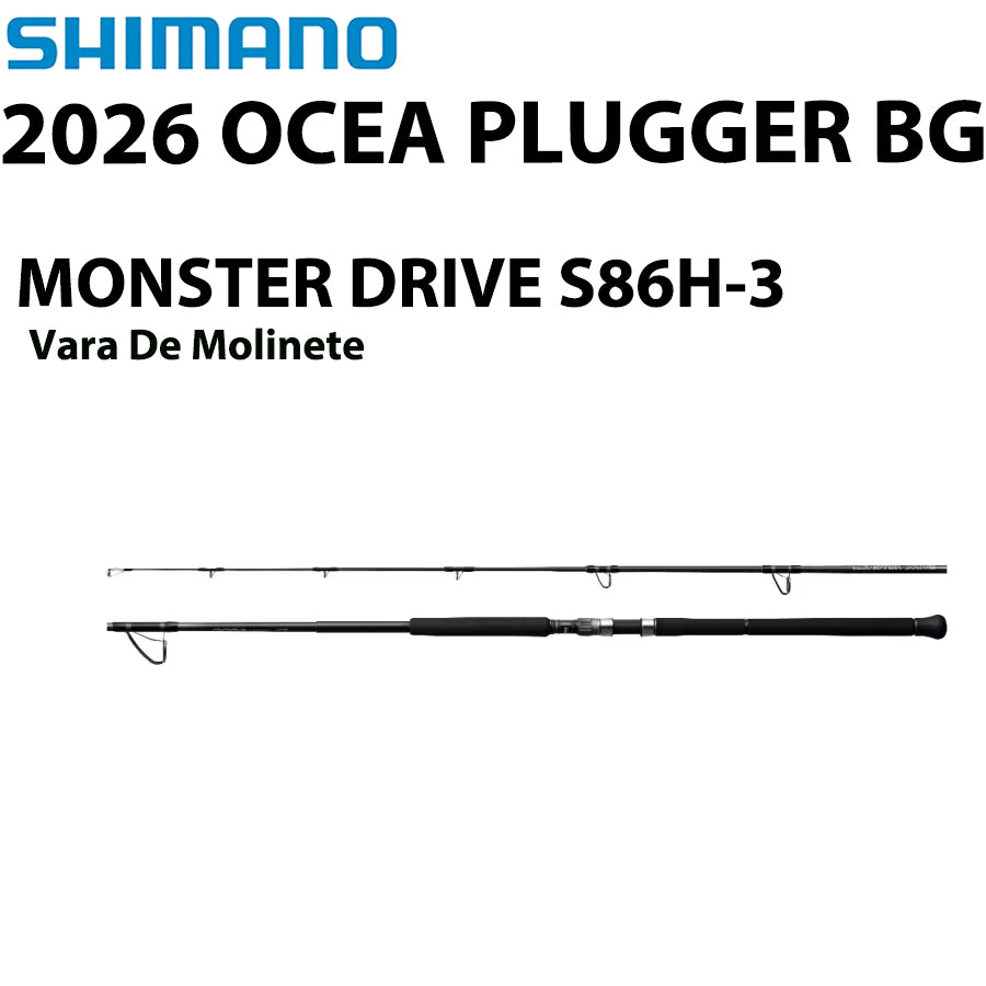 SHIMANO 2026 OCEA PLUGGER BG MONSTER DRIVE S86H-3 Vara De Molinete