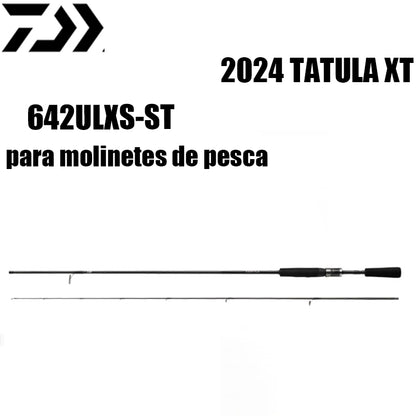 DAIWA 2024 TATULA XT 642ULXS-ST para molinetes de pesca