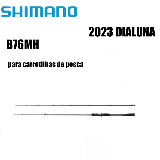 SHIMANO 2023 DIALUNA B76MH para carretilhas de pesca