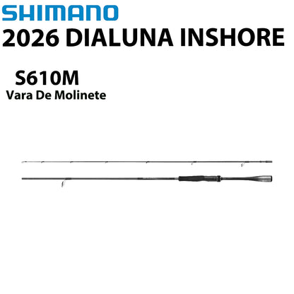 SHIMANO 2026 DIALUNA INSHORE S610M Vara De Molinete